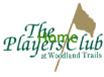 The Players Club at Woodland Trails